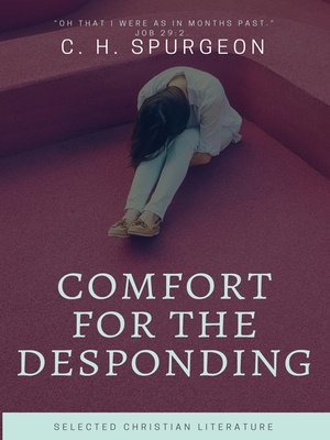 cover image of Comfort for the Despoding